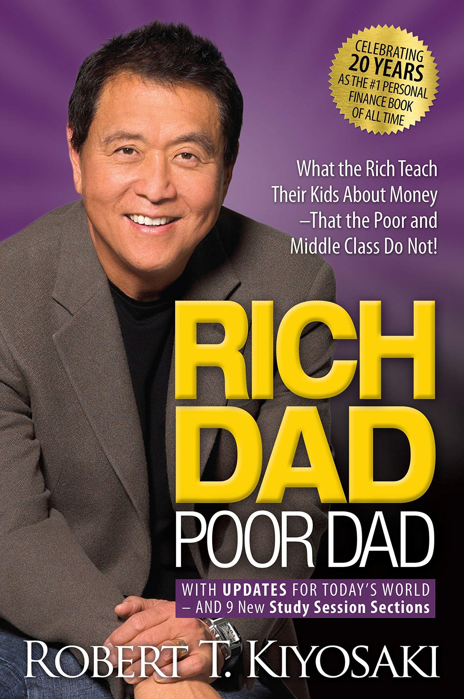 Rich Dad Poor Dad: What the Rich Teach Their Kids About Money That the Poor and Middle Class Do Not! Mass Market Paperback – 11