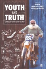 Youth and Truth: Unplug with Sadhguru